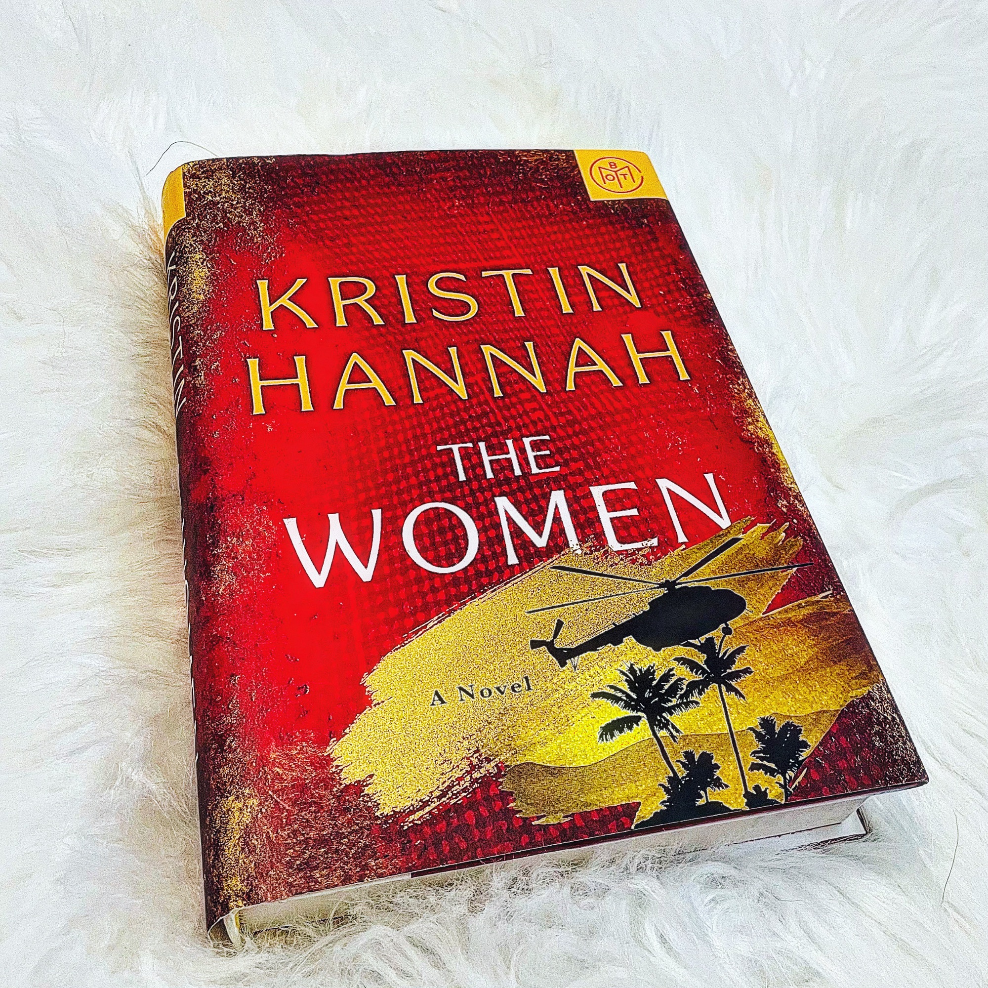 About The Women by Kristin&nbsp;Hannah
